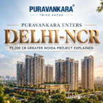 Puravankara Greater Noida project marking the company's entry into Delhi-NCR
